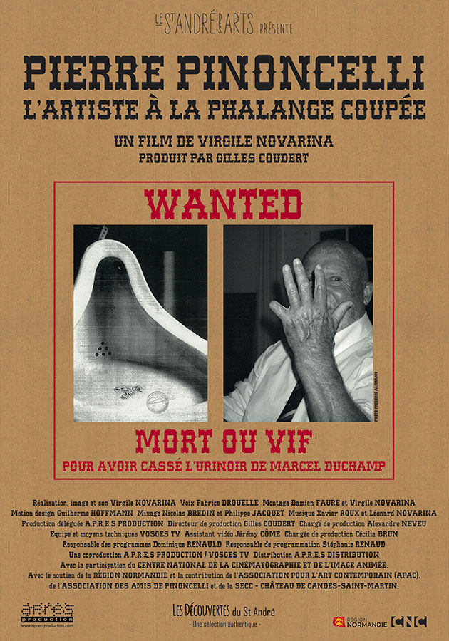 affiche Pierre Pinoncelli, l'artiste à la phalange coupée