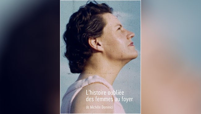 L'histoire oubliée des femmes au foyer